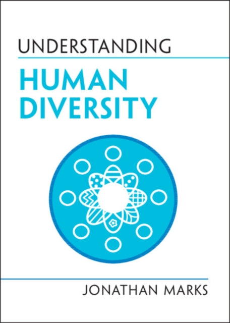 Book cover of: Understanding Human Diversity. By: Jonathan Marks