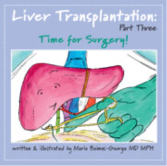 Book cover of: Liver Transplantation: Volume 3. By: Maria Baimas-George