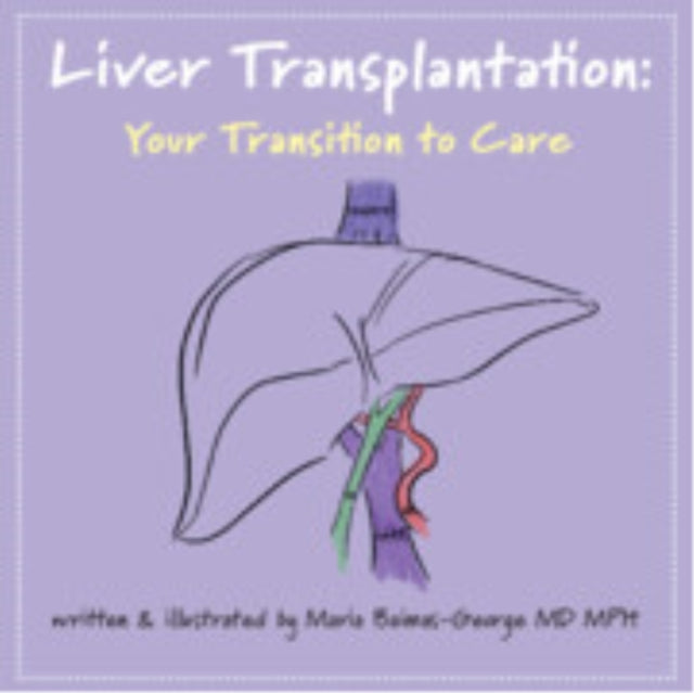 Book cover of: Liver Transplantation: Volume 5. By: Maria Baimas-George