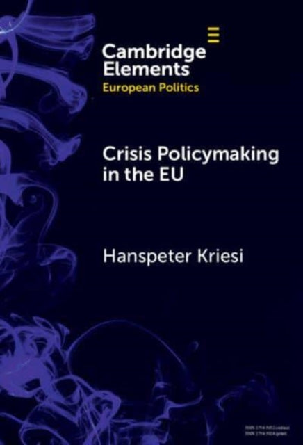 Book cover of: Crisis Policymaking in the EU. By: Hanspeter Kriesi