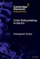 Book cover of: Crisis Policymaking in the EU. By: Hanspeter Kriesi