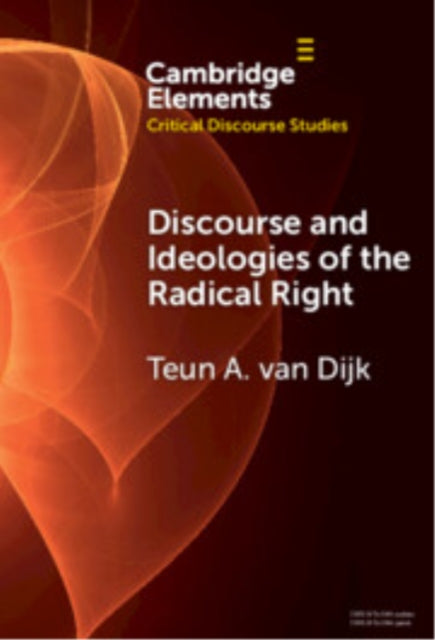 Book cover of: Discourse and Ideologies of the Radical Right. By: Teun A. van Dijk