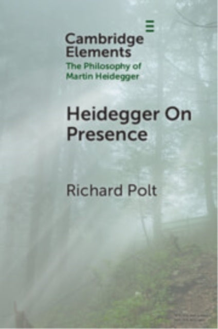 Book cover of: Heidegger on Presence. By: Richard Polt