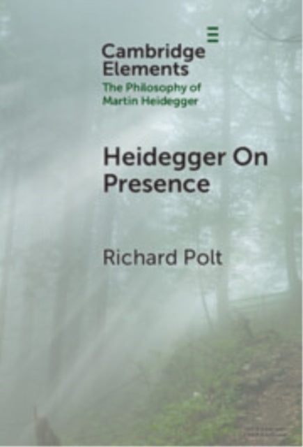 Book cover of: Heidegger on Presence. By: Richard Polt