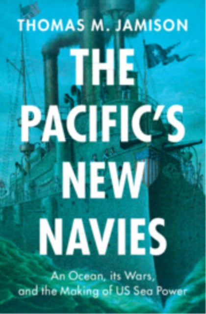 Book cover of: Pacific's New Navies. By: Thomas M. Jamison