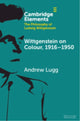 Book cover of: Wittgenstein on Colour, 1916–1950