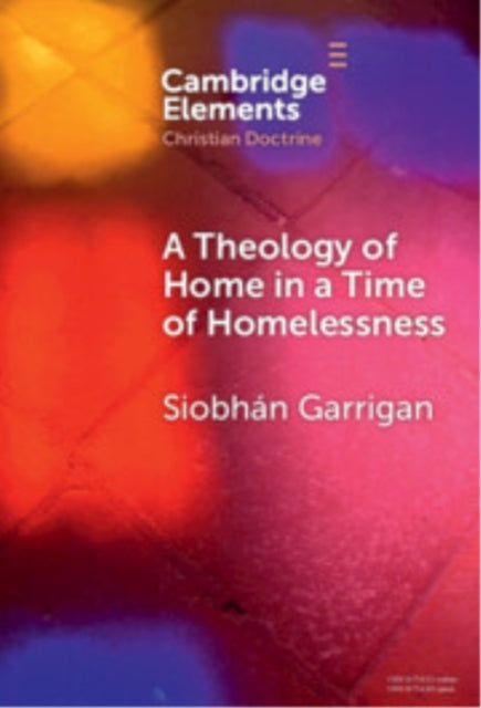 Book cover of: Theology of Home in a Time of Homelessness