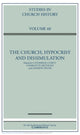 Book cover of: Church, Hypocrisy and Dissimulation: Volume 60. By: Catherine Cubitt
