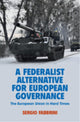 Book cover of: Federalist Alternative for European Governance. By: Sergio Fabbrini