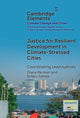 Book cover of: Justice for Resilient Development in Climate-Stressed Cities. By: Diana Reckien