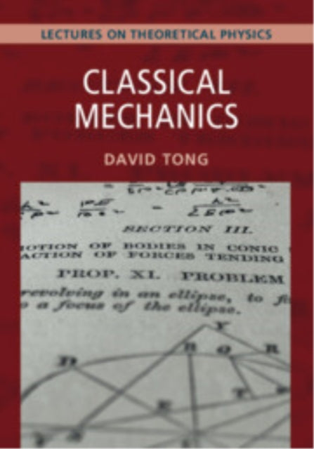 Book cover of: Classical Mechanics: Volume 1. By: David Tong