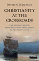 Book cover of: Christianity at the Crossroads. By: David N. Hempton