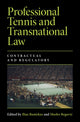 Book cover of: Professional Tennis and Transnational Law. By: Ilias Bantekas