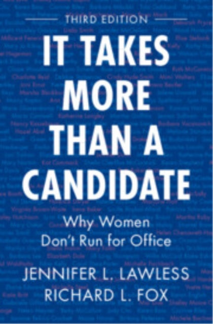 Book cover of: It Takes More Than a Candidate. By: Jennifer L. Lawless