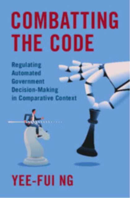 Book cover of: Combatting the Code. By: Yee-Fui Ng