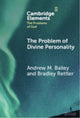 Book cover of: Problem of Divine Personality. By: Andrew M. Bailey