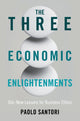 Book cover of: Three Economic Enlightenments