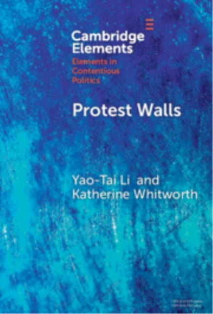 Book cover of: Protest Walls. By: Yao-Tai Li