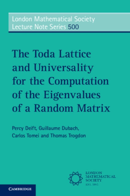 Book cover of: Toda Lattice and Universality for the Computation of the Eigenvalues of a Random Matrix
