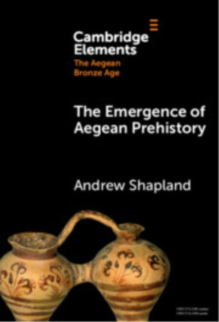 Book cover of: Emergence of Aegean Prehistory