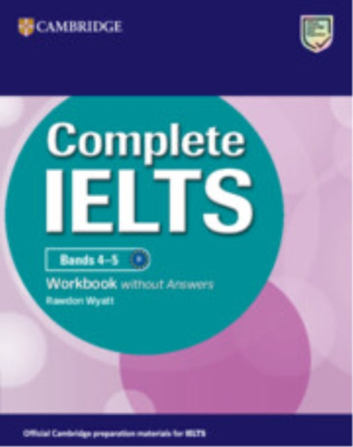 Book cover of: Complete IELTS Bands 4-5 Workbook without Answers