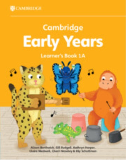 Book cover of: Cambridge Early Years Learner's Book 1A. By: Alison Borthwick