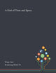 Book cover of: God of Time and Space