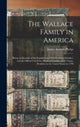Book cover of: Wallace Family in America
