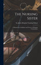 Book cover of: Nursing Sister. By: St John's Hospital Training School