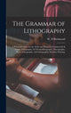 Book cover of: Grammar of Lithography. By: W. D. Richmond