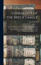 Book cover of: Genealogy of the Breck Family. By: Samuel 1834-1918 Breck