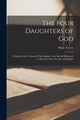 Book cover of: Four Daughters of God. By: Hope Traver