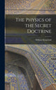 Book cover of: Physics of the Secret Doctrine