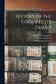 Book cover of: History of the Coquillette Family. By: B. F. Author Coquillette