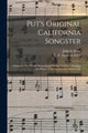 Book cover of: Put's Original California Songster. By: John A. D. 1864 Stone