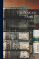 Book cover of: Fowler Family. By: Matthew Adams 1805-1894 Stickney