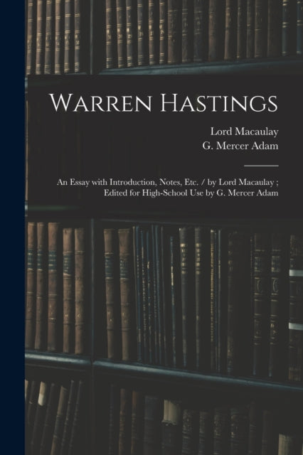 Book cover of: Warren Hastings. By: Thomas Babington Macaulay