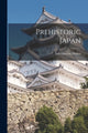 Book cover of: Prehistoric Japan. By: Neil Gordon Munro