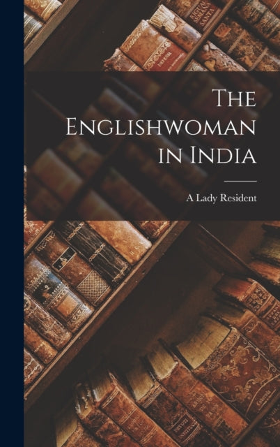 Book cover of: Englishwoman in India