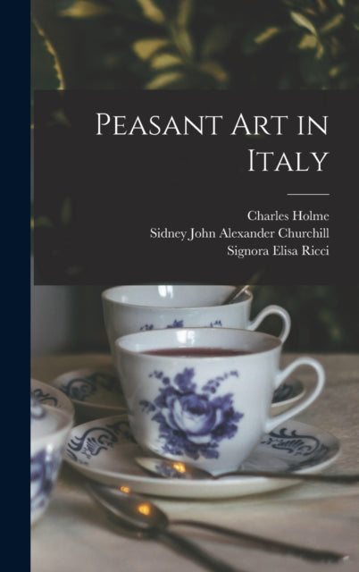 Book cover of: Peasant art in Italy