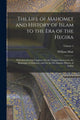 Book cover of: Life of Mahomet and History of Islam to the Era of the Hegira. By: William Muir