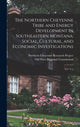 Book cover of: Northern Cheyenne Tribe and Energy Development in Southeastern Montana. By: Old West Regional Commission