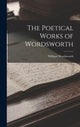 Book cover of: Poetical Works of Wordsworth. By: William Wordsworth