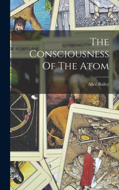 Book cover of: Consciousness Of The Atom