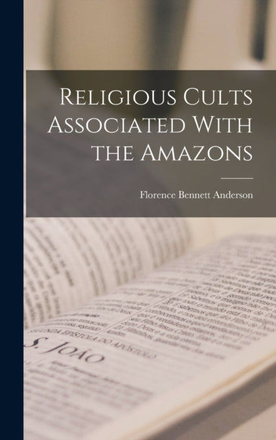 Book cover of: Religious Cults Associated With the Amazons