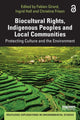 Book cover of: Biocultural Rights, Indigenous Peoples and Local Communities. By: Fabien Girard