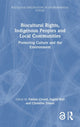 Book cover of: Biocultural Rights, Indigenous Peoples and Local Communities. By: Fabien Girard