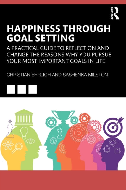 Book cover of: Happiness Through Goal Setting. By: Christian Ehrlich