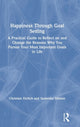 Book cover of: Happiness Through Goal Setting. By: Christian Ehrlich