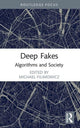 Book cover of: Deep Fakes. By: Michael Filimowicz